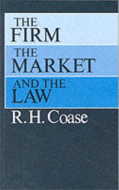 Firm the Market and the Law