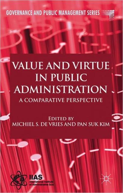 Value and Virtue in Public Administration