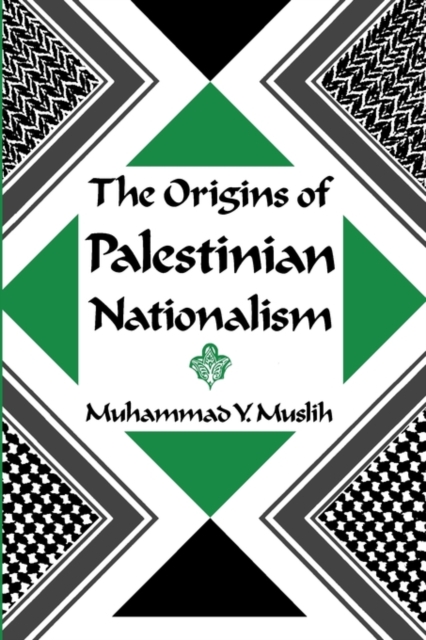 Cover for: The Origins of Palestinian Nationalism