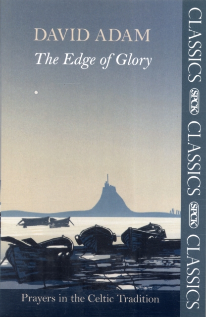 Edge of Glory   Prayers in the Celtic Tradition