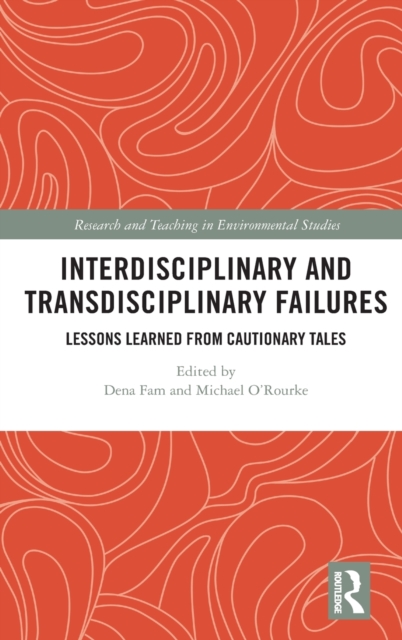 Interdisciplinary and Transdisciplinary Failures