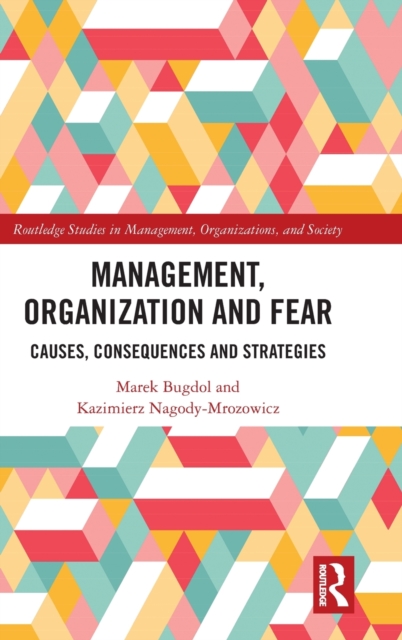 Management Organization and Fear