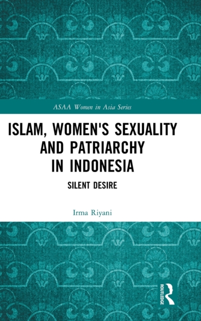 Islam Womens Sexuality and Patriarchy in Indonesia