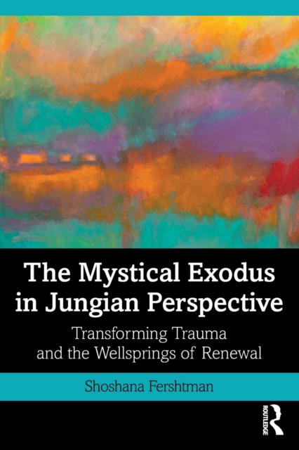 Mystical Exodus in Jungian Perspective