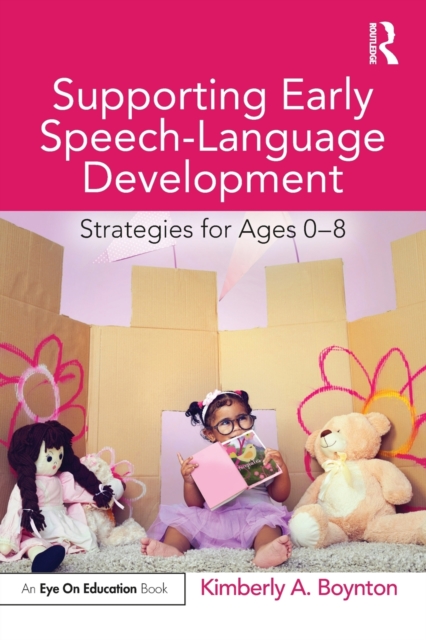 Supporting Early Speech Language Development