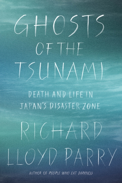 GHOSTS OF THE TSUNAMI