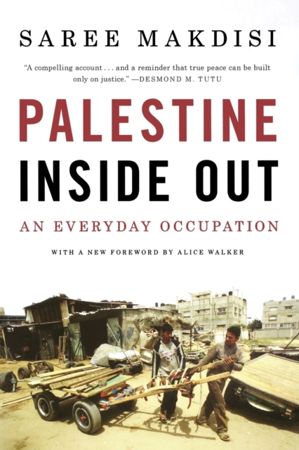 Cover for: Palestine Inside Out : An Everyday Occupation