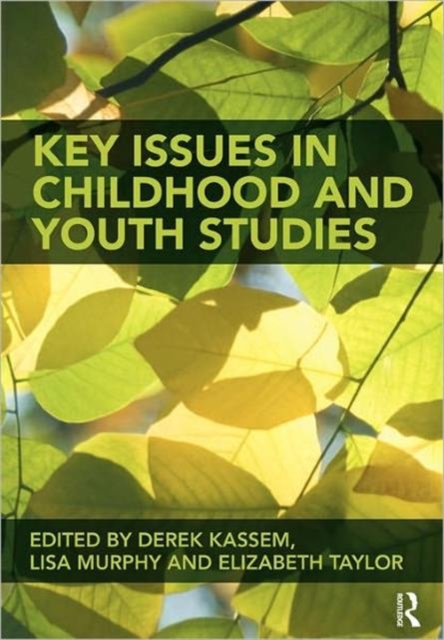 Key Issues in Childhood and Youth Studies