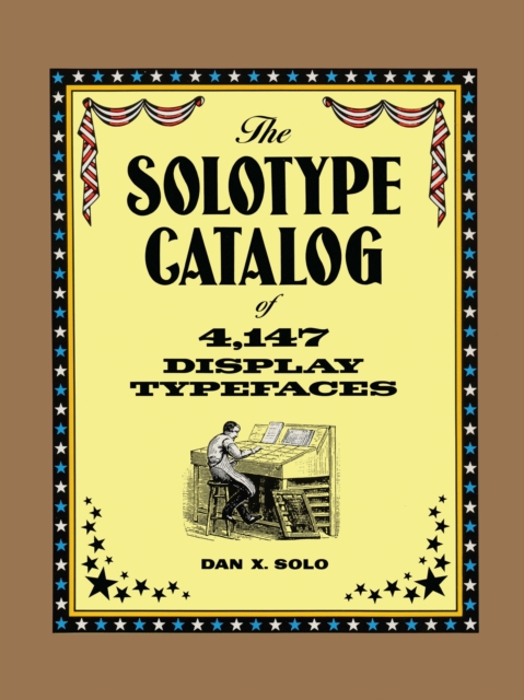 Solotype Catalog of 4,147 Display Typefaces