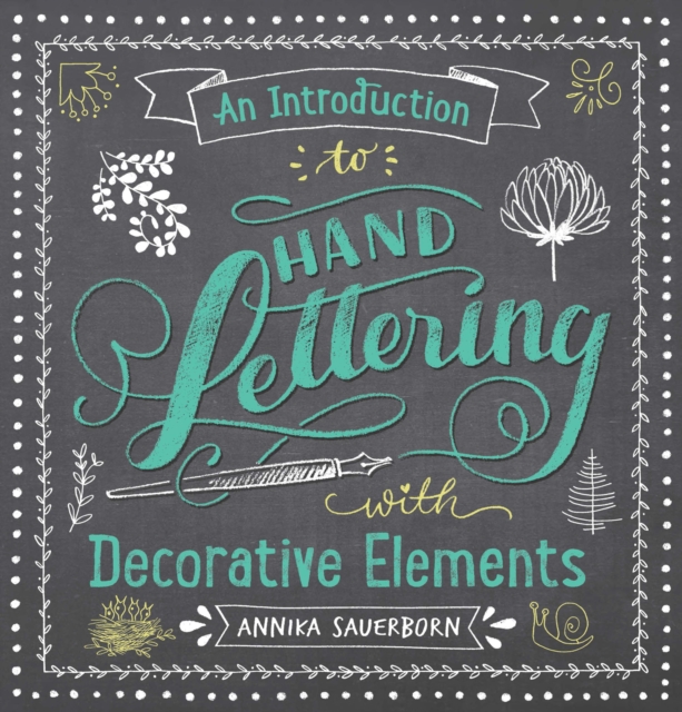 Introduction to Hand Lettering with Decorative Elements