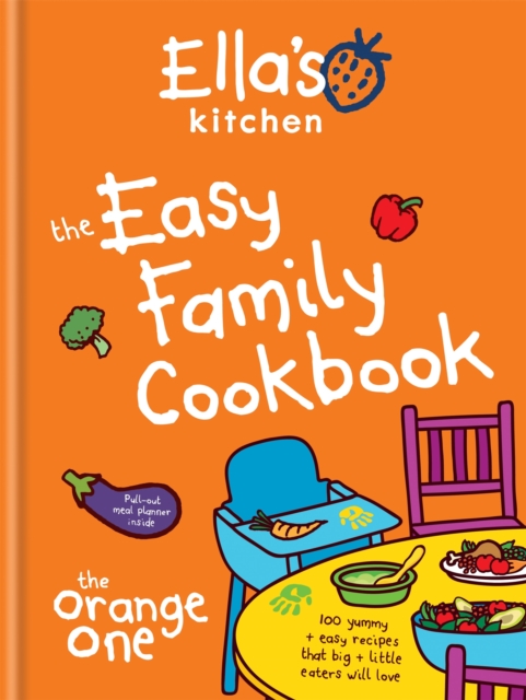 Ellas Kitchen The Easy Family Cookbook