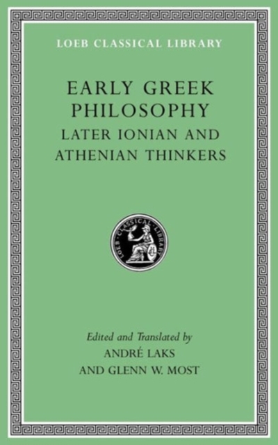 Early Greek Philosophy Volume Iii