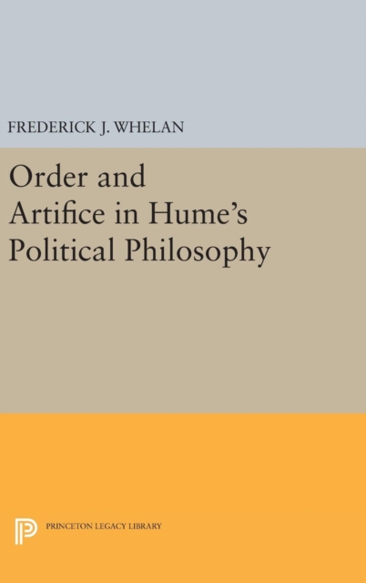 Order and Artifice in Humes Political Philosophy