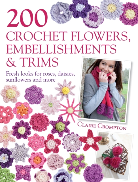 200 Crochet Flowers Embellishments & Trims