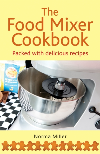The Food Mixer Cookbook 978-0716022640 NEW Free Delivery - Picture 1 of 1
