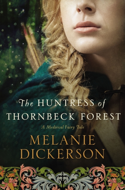 Huntress of Thornbeck Forest