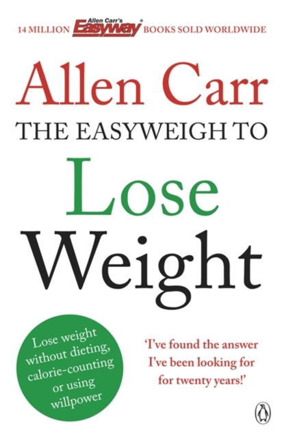 Allen Carrs Easyweigh to Lose Weight