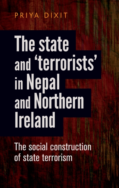 State and Terrorists in Nepal and Northern Ireland