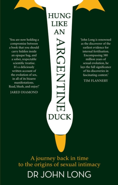 Hung Like an Argentine Duck: A Journey Back in Time to the Origins of Se xual Intimacy
