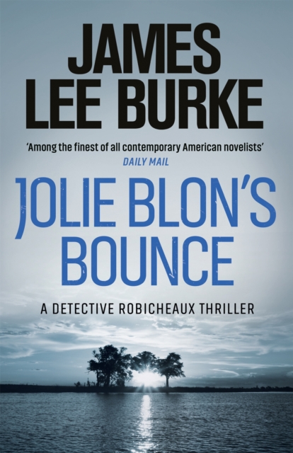 Jolie Blons Bounce Dave Robicheaux 978-0752849560 NEW Free Delivery