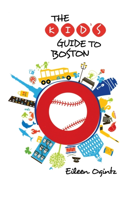 Kids Guide to Boston