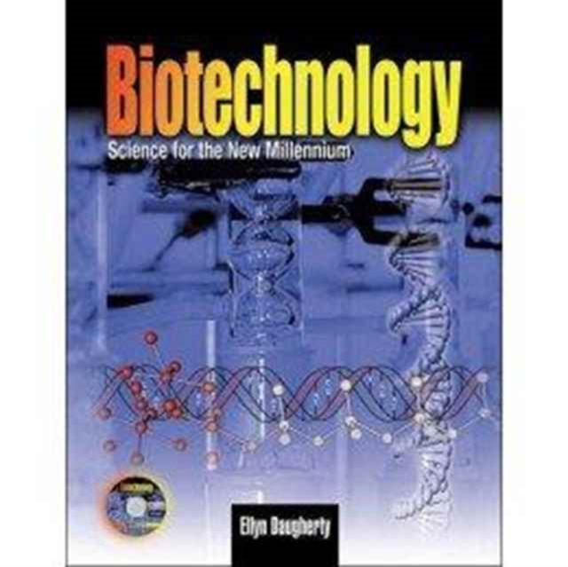 Biotechnology Science for the New Millennium