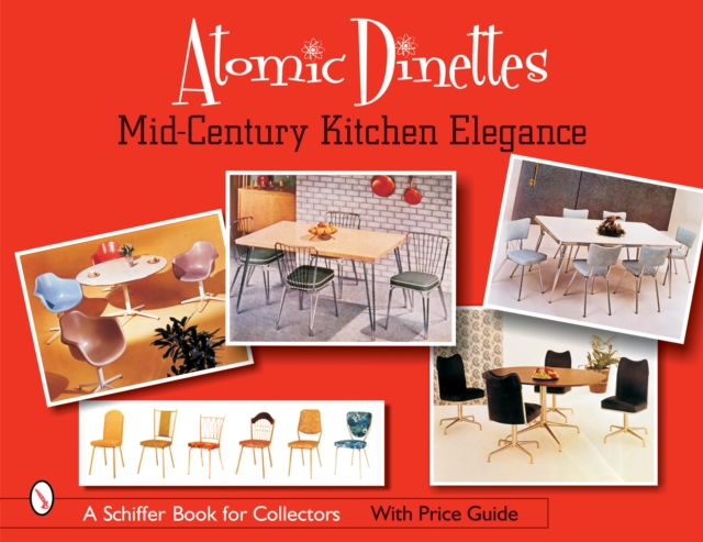 Atomic Dinettes Mid-Century Kitchen Elegance