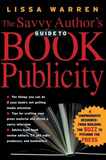 Savvy Author's Guide to Book Publicity