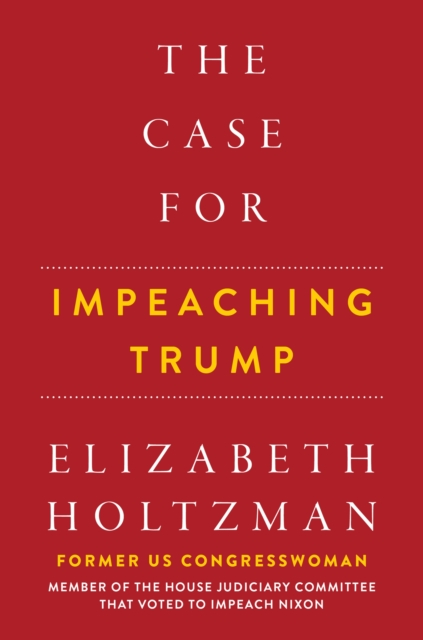 Case for Impeaching Trump