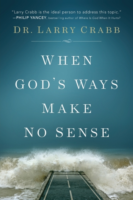 When Gods Ways Make No Sense