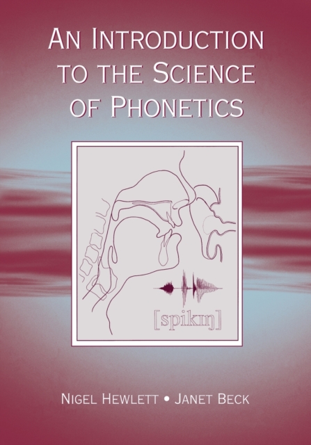 Introduction to the Science of Phonetics