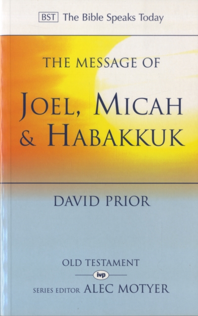 Message of Joel Micah Habakkuk