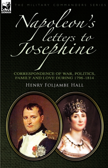 Napoleons Letters to Josephine