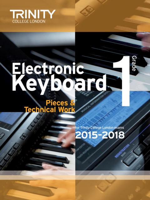 Electronic Keyboard 2015-2018. Grade 1