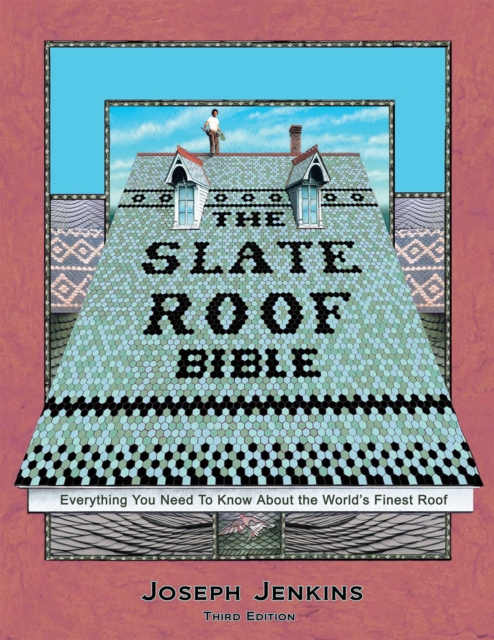 Slate Roof Bible