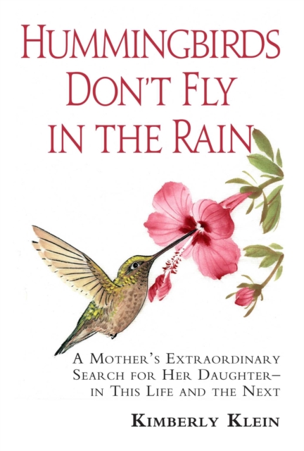 Hummingbirds Don't Fly In The Rain