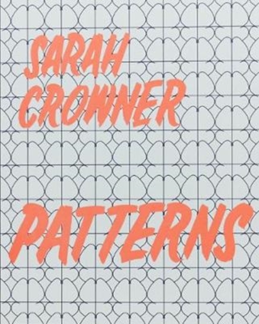 Sarah Crowner Patterns