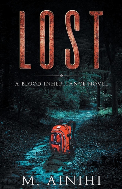 Lost: Blood Inheritance Book 2