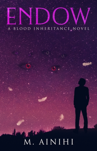 Endow: Blood Inheritance Book 3