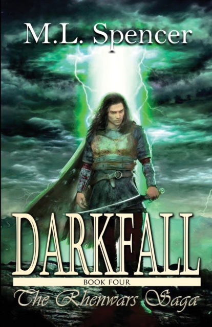 Darkfall: The Rhenwars Saga Book 4