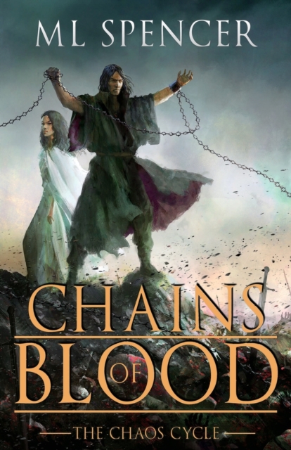 Chains of Blood: The Chaos Cycle Book 1
