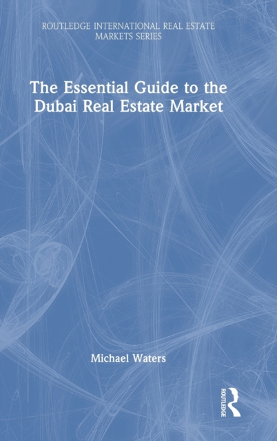 Essential Guide To The Dubai Real Estate