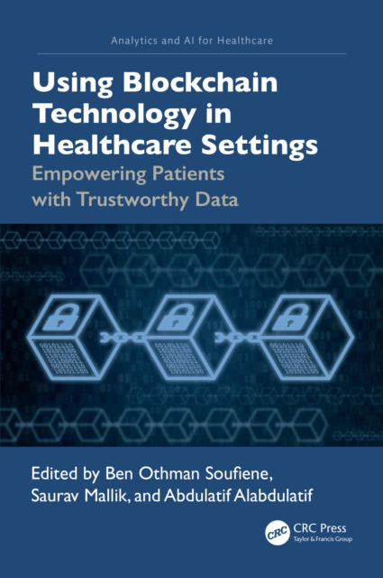 USING BLOCKCHAIN TECHNOLOGY IN HEALTHCA By SOUFIENE BEN OTHMAN (Taschenbuch) - Bild 1 von 4