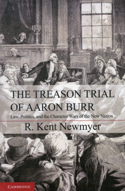 Treason Trial of Aaron Burr