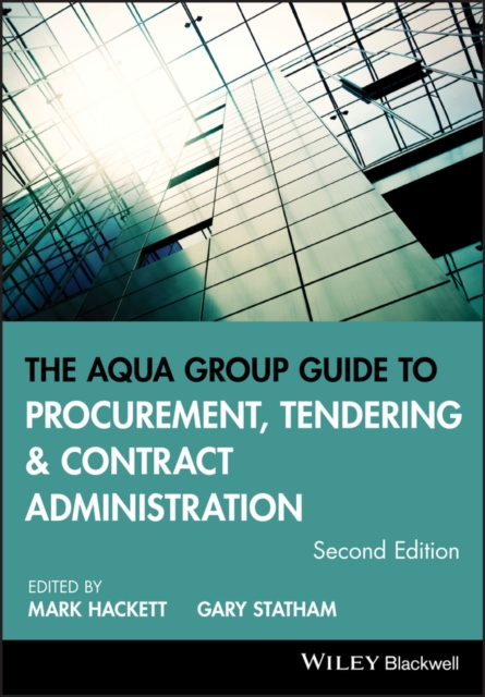 Aqua Group Guide to Procurement Tendering and Contract Administration