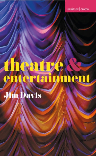 Theatre and Entertainment