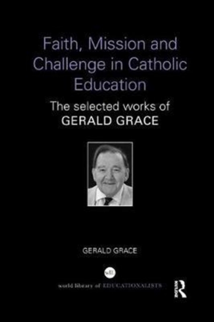 Faith Mission and Challenge in Catholic Education