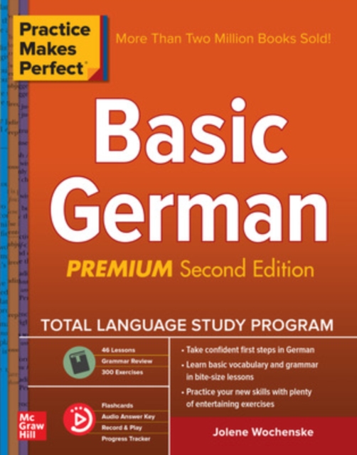 Practice Makes Perfect Basic German Premium Second Edition