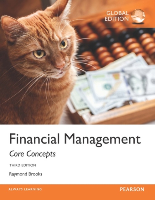 Financial Management Core Concepts Global Edition