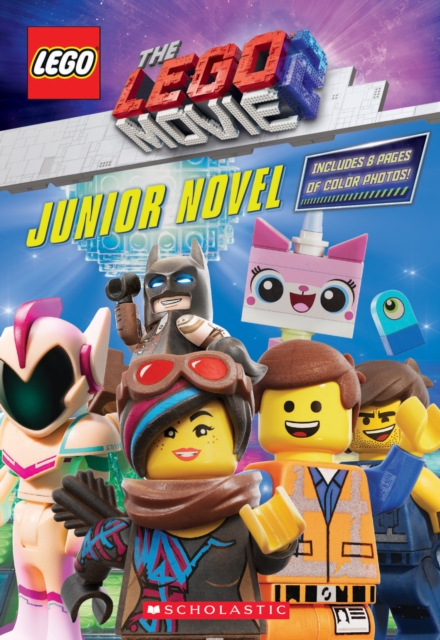 Junior Novel (LEGO(R) MOVIE 2(TM))